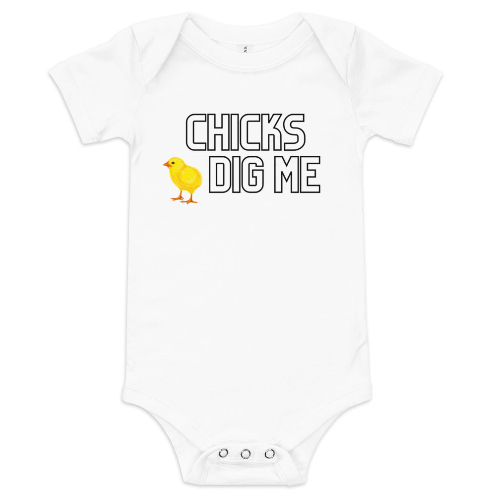 Chicks Dig Me Baby One Piece
