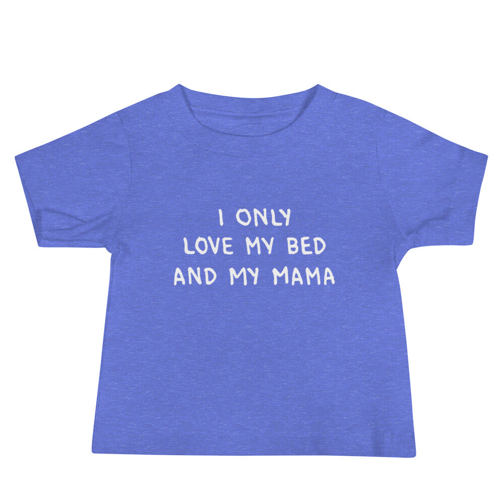 My Bed & My Mama Baby Tee Heather Columbia Blue