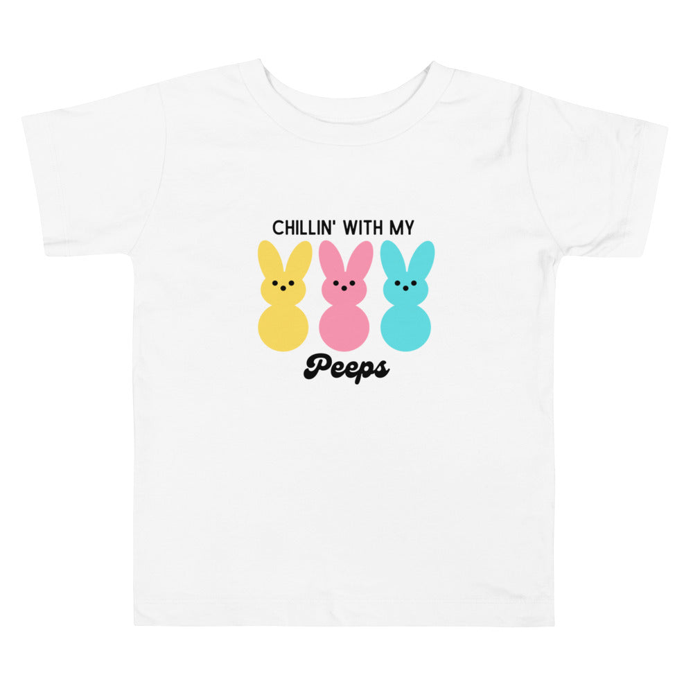 Chillin' With My Peeps Toddler Tee