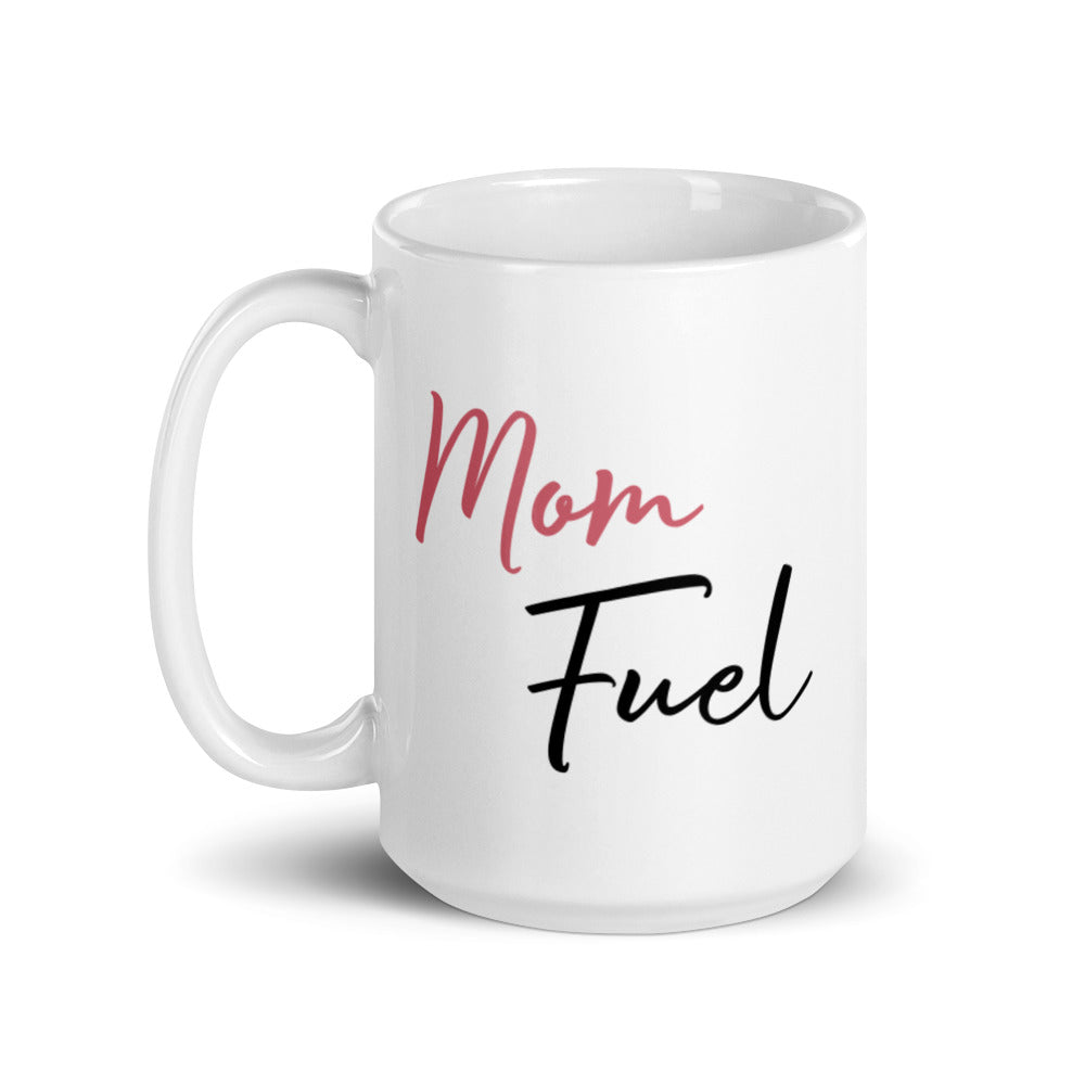 Mom Fuel Coffee Mug