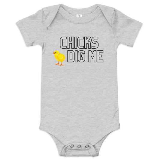 Chicks Dig Me Baby One Piece