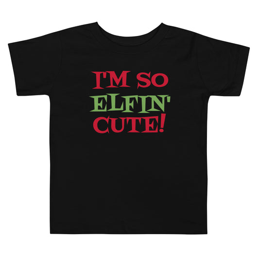 So Elfin' Cute Toddler Tee Black