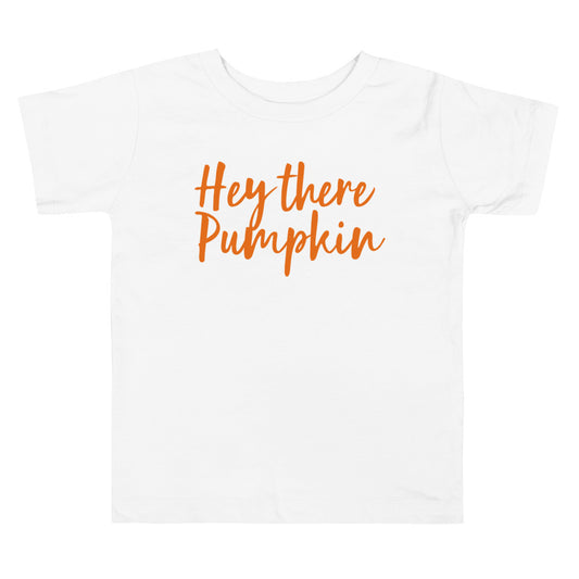 Hey There Pumpkin Toddler Tee White