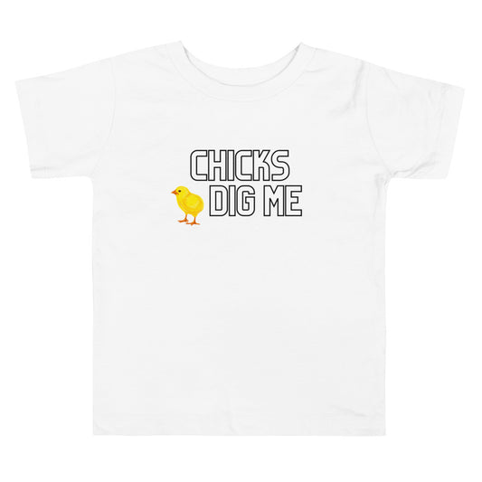 Chicks Dig Me Toddler Tee