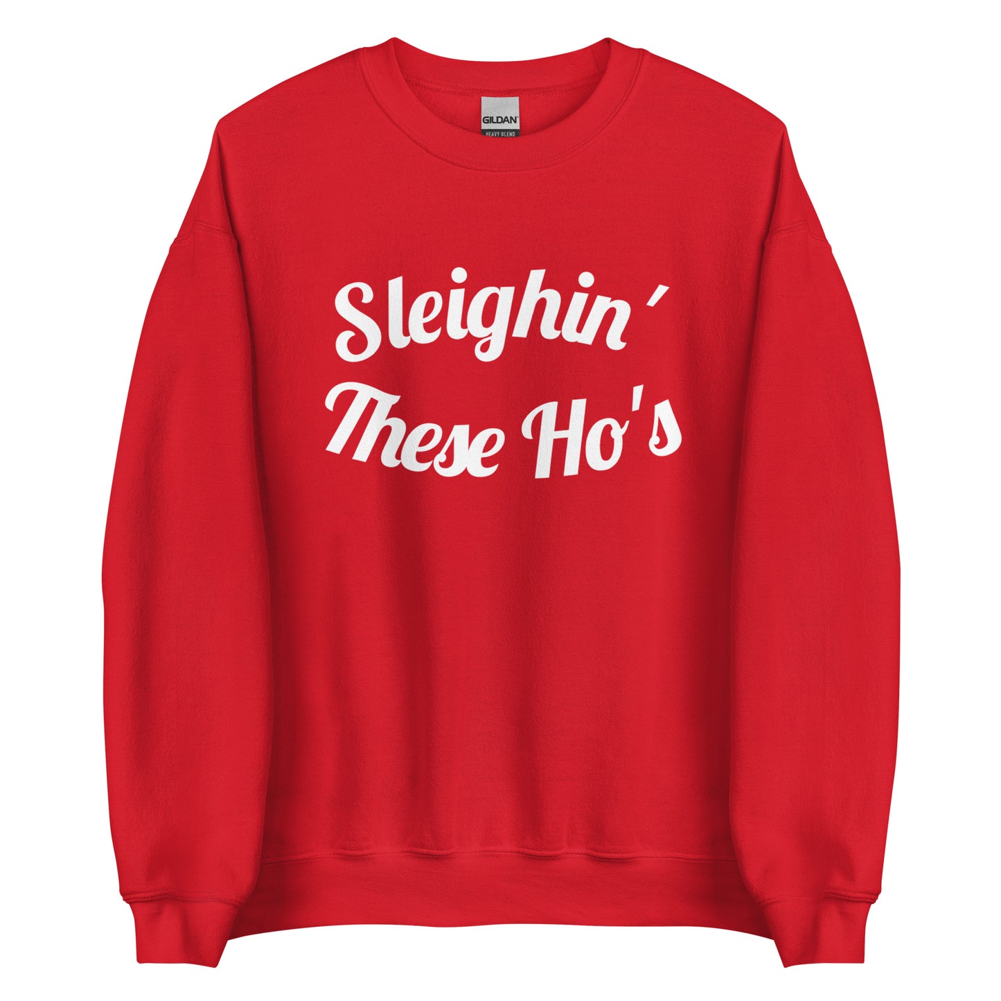 Sleighin' These Ho's Crew Neck Sweater Red