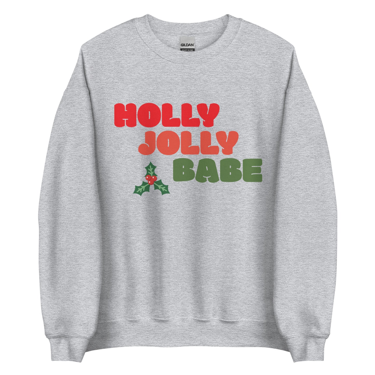 Holly Jolly Babe Crew Neck Sweater Sport Grey