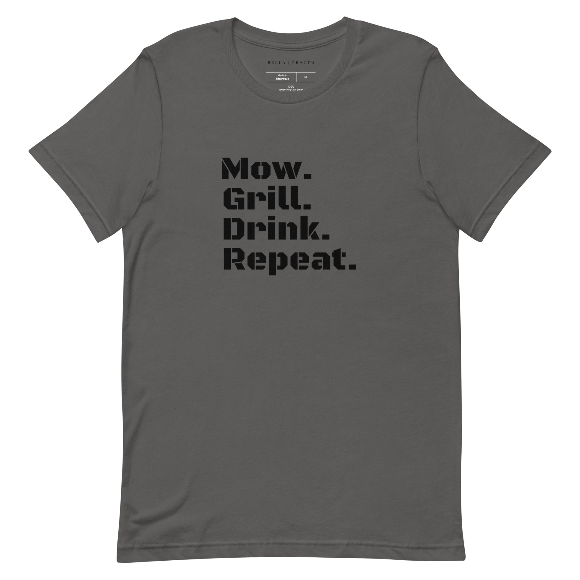 Mow. Grill. Drink. Repeat. T-Shirt Asphalt