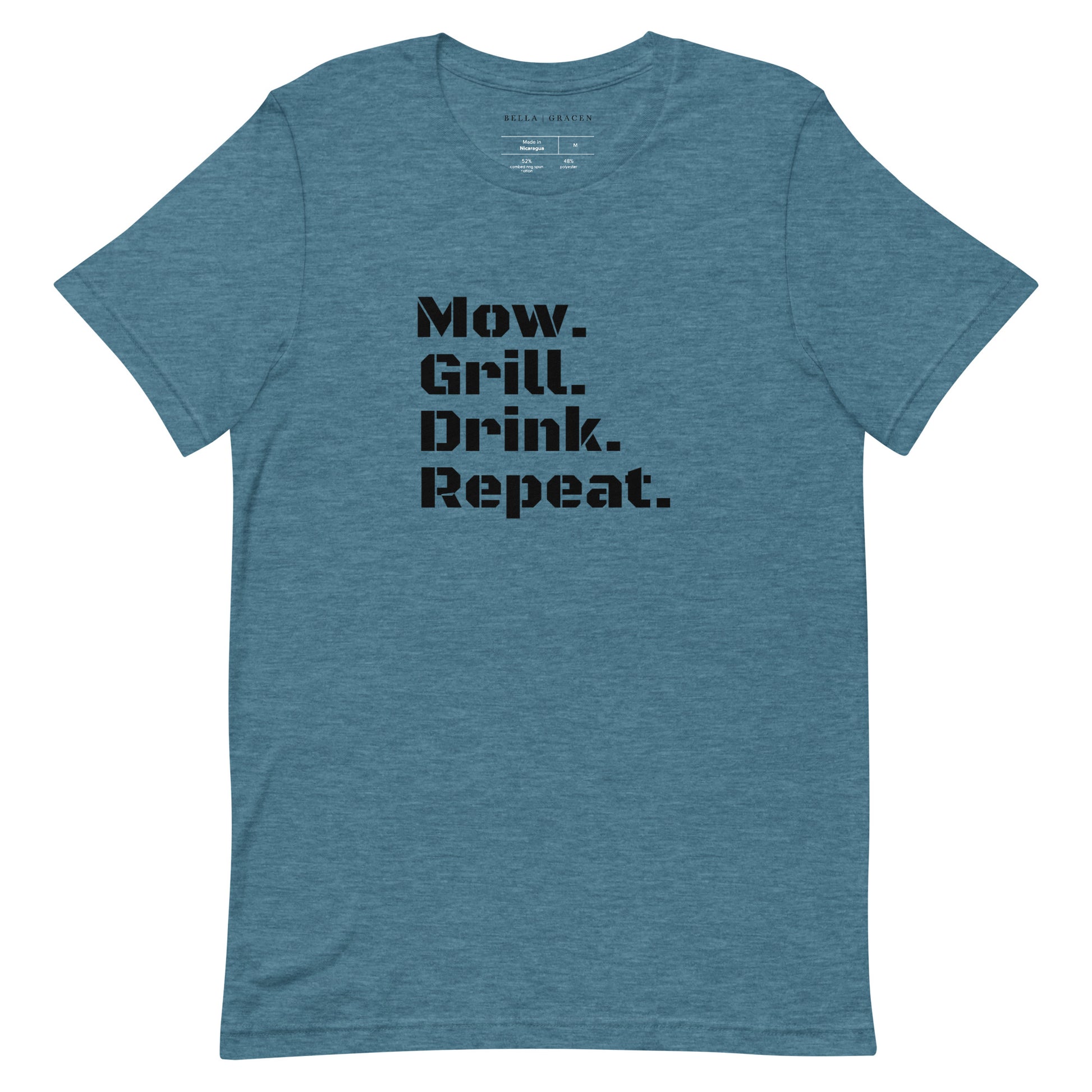 Mow. Grill. Drink. Repeat. T-Shirt Heather Deep Teal