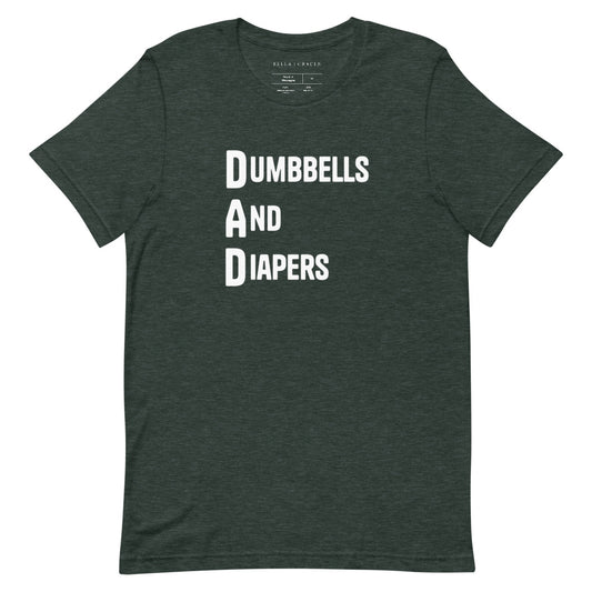 Dumbbells And Diapers (DAD) T-Shirt Heather Forest