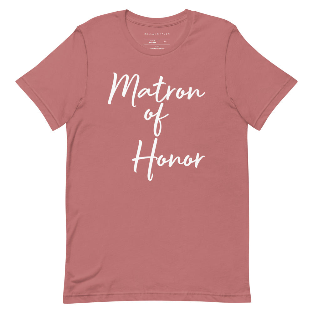 Matron of Honor T-Shirt Mauve